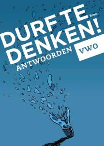 Durf te denken! Antwoordenboek vwo