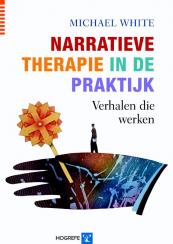 Narratieve therapie in de praktijk