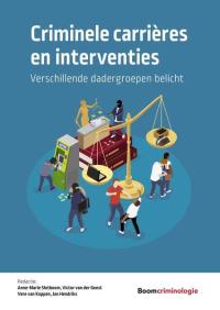 Criminele carrières en interventies